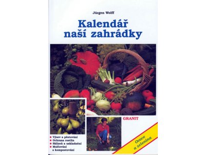 Kalendář naší zahrádky (Stav Nová - lehce poškozená)