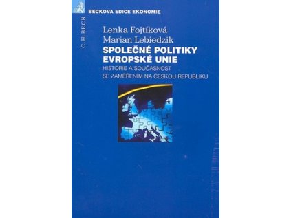 Společné politiky Evropské unie (Stav Nová - lehce poškozená)