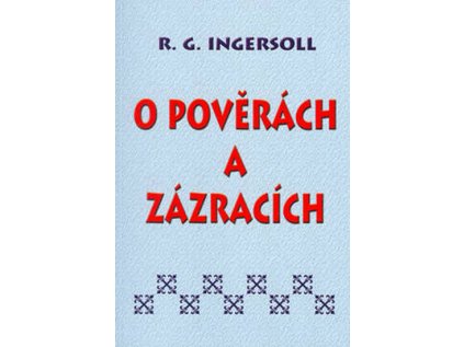 O pověrách a zázracích (Stav Nová - lehce poškozená)