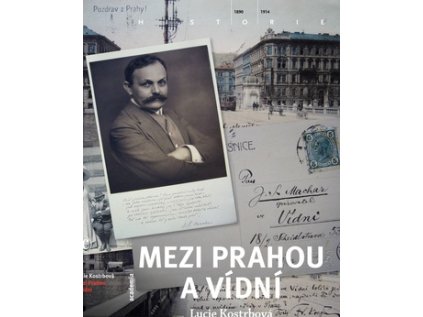 Mezi Prahou a Vídní (Stav Nová - lehce poškozená)