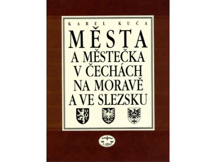 Města a městečka 3.díl v Čechách, na Moravě a ve Slezsku (Stav Nová - lehce poškozená)