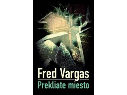 Prekliate miesto (Stav Nová - lehce poškozená)