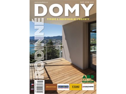 Náš dům XXII Typové a individuální projekty (Stav Nová - lehce poškozená)
