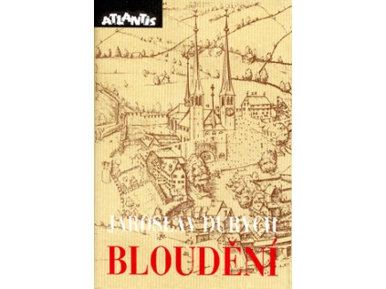 Bloudění (Stav Nová - lehce poškozená)