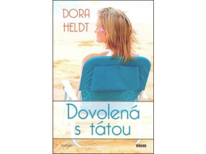 Dovolená s tátou (Stav Nová - lehce poškozená)