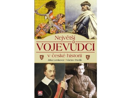 Největší vojevůdci v české historii (Stav Nová - lehce poškozená)