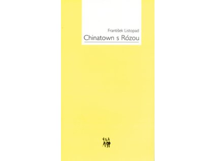 Chinatown s Rózou