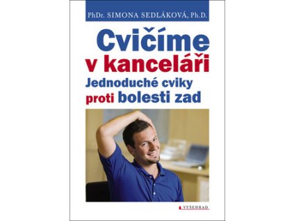 Cvičíme v kanceláři (Stav Nová - lehce poškozená)