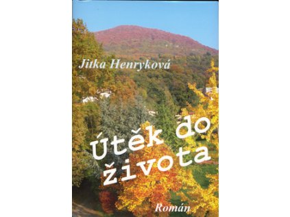 Útěk do života (Stav Nová - lehce poškozená)