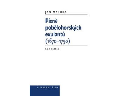 Písně pobělohorských exulantů (Stav Nová - lehce poškozená)
