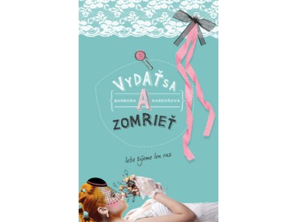 Vydať sa a zomrieť (Stav Nová - lehce poškozená)