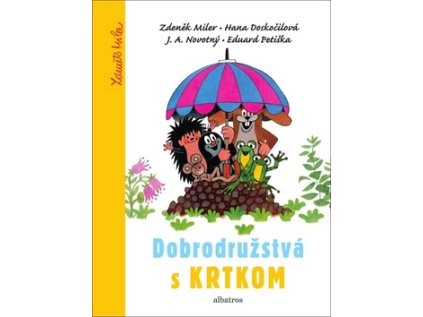 Dobrodružstvá s krtkom (Stav Nová - lehce poškozená)
