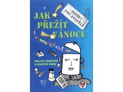 Jak přežít vánoce (Stav Nová - lehce poškozená)