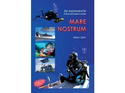 Mare Nostrum - Za tajemstvím Středozemního moře (Stav Nová - lehce poškozená)