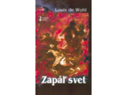 Zapáľ svet (Stav Nová - lehce poškozená)