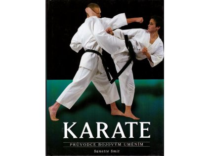 Karate - Sanette Smit (Stav Nová - lehce poškozená)