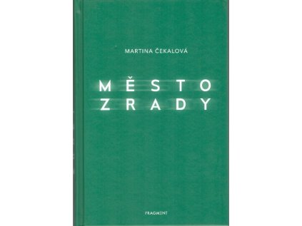 Město zrady (Stav Nová - lehce poškozená)