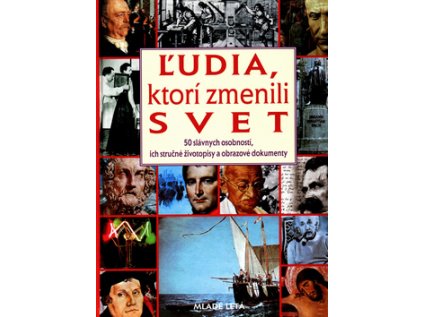 Ľudia, ktorí zmenili svet (Stav Nová - lehce poškozená)