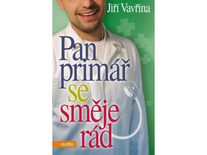 Pan primář se směje rád (Stav Nová - lehce poškozená)