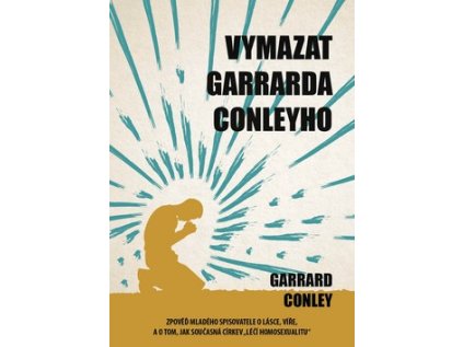 Vymazat Garrarda Conleyho (Stav Nová - lehce poškozená)