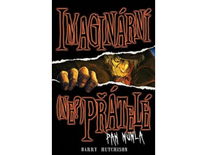 Imaginární (ne?)přátelé Pan Mumla (Stav Nová - lehce poškozená)