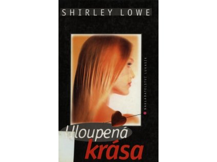 Uloupená krása (Stav Nová - lehce poškozená)