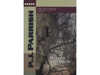 Ostrov mrtvých (Stav Nová - lehce poškozená)