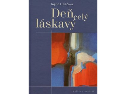 Deň celý láskavý (Stav Nová - lehce poškozená)