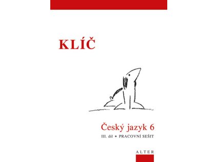 Klíč Český jazyk 6/III. díl, Pracovní sešit (Stav Nová - lehce poškozená)