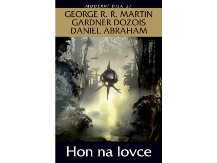Hon na lovce (Stav Nová - lehce poškozená)