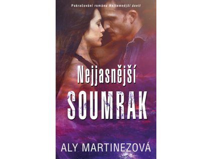 Nejjasnější soumrak (Stav Nová - lehce poškozená)