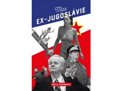 Miss Ex-Jugoslávie (Stav Nová - lehce poškozená)