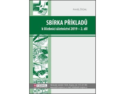 Sbírka příkladů k Učebnici účetnictví 2019 - 2. díl (Stav Nová - lehce poškozená)