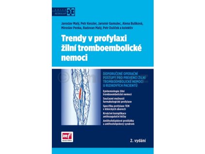 Trendy v profylaxi žilní tromboembolické nemoci (Stav Nová - lehce poškozená)