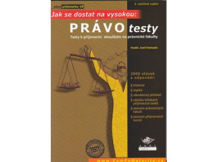 Právo testy - Testy k přijímacím zkouškám na právnické fakulty (Stav Nová - lehce poškozená)