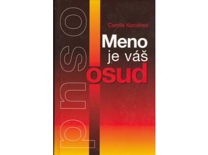 Meno je váš osud (Stav Nová - lehce poškozená)