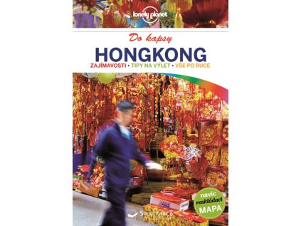 Hongkong do kapsy - Lonely Planet (Stav Nová)