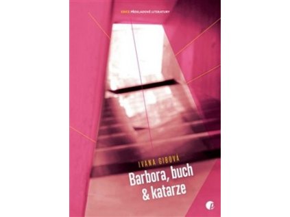 Barbora, buch & katarze (Stav Nová)