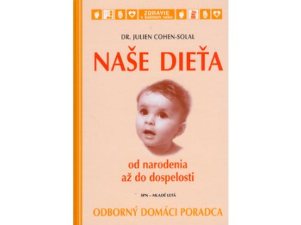 Naše dieťa (Stav Nová - lehce poškozená)