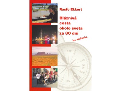 Bláznivá cesta okolo sveta za 80 dní (Stav Nová - lehce poškozená)