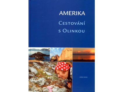 Amerika - Cestování s Olinkou (Stav Nová - lehce poškozená)