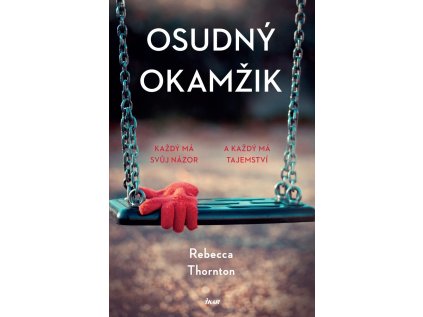 Osudný okamžik (Stav Nová - lehce poškozená)