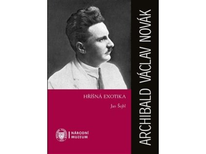 Archibald Václav Novák Hříšná exotika (Stav Nová - lehce poškozená)
