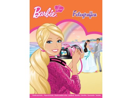 Barbie - Chtěla bych být - Fotografka (Stav Nová)