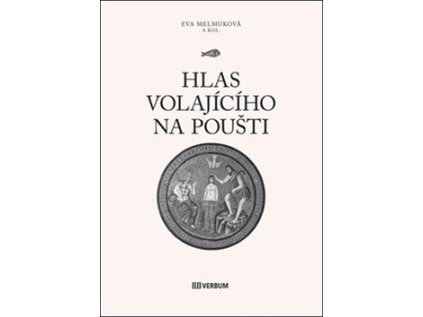 Hlas volajícího na poušti (Stav Nová - lehce poškozená)