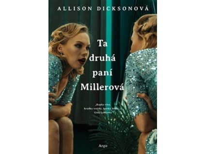 Ta druhá paní Millerová (Stav Nová - lehce poškozená)