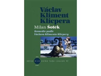 Komedie podle Václava Klimenta Klicpery (Stav Nová - lehce poškozená)