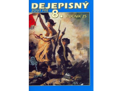 Dejepisný zošit pre 8. ročník ZŠ (Stav Nová - lehce poškozená)