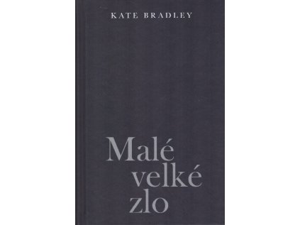 Malé velké zlo (Stav Nová - lehce poškozená)