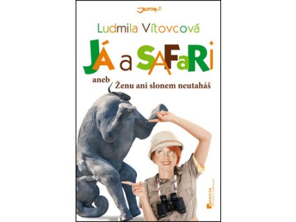 Já a safari aneb Ženu ani slonem neutaháš (Stav Nová - lehce poškozená)